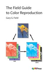 Field Guide to Color Reproduction